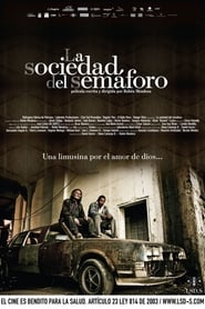 Voir film La Sociedad del Semaforo - La Communauté du feu rouge en streaming