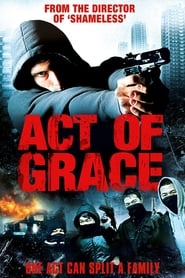 Act of Grace 2008 123movies