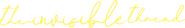 Logo of The Invisible Thread image size 1276x191