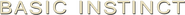 Logo of Basic Instinct image size 785x64