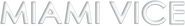Logo of Miami Vice image size 785x112