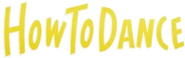 Logo of How to Dance image size 518x161