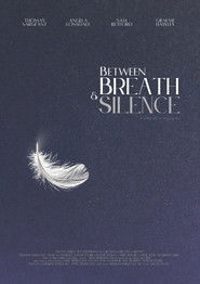 Between Breath & Silence