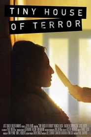 Tiny House of Terror 2017 123movies