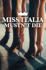Miss Italia Mustn't Die Poster