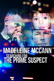 Madeleine McCann: Searching for the Prime Suspect