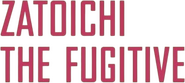 Logo of Zatoichi the Fugitive image size 420x188