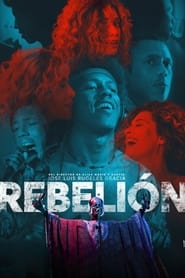 Rebelión Película Completa 1080p [MEGA] [LATINO] 2022