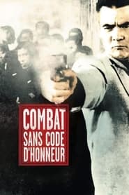 Voir film Combat sans code d'honneur en streaming