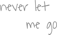 Logo of Never Let Me Go image size 476x292