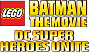 Logo of LEGO Batman: The Movie - DC Super Heroes Unite image size 801x462