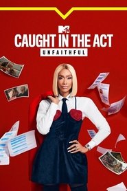 Poster of Caught in the Act: Unfaithful image size 500x750