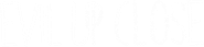 Logo of Evil Up Close image size 4319x1007