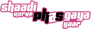 Logo of Shaadi Karke Phas Gaya Yaar image size 469x153