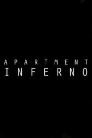 Apartment Inferno