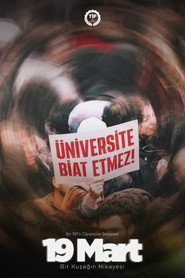 poster 19 Mart: Bir Kuşağın Hikayesi