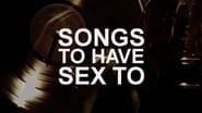 Songs to Have Sex to wallpaper 
