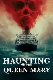 Haunting of the Queen Mary 2023 123movies
