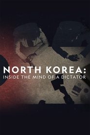 poster North Korea: Inside The Mind of a Dictator