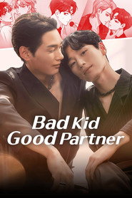Bad Kid Good Partner