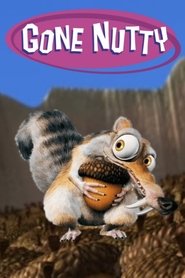 Poster of Gone Nutty image size 500x750