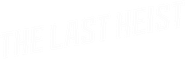 Logo of The Last Heist image size 4005x1267