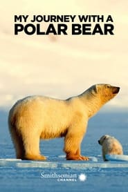 poster My Journey with a Polar Bear