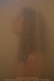 It's Just Skin