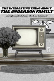 The Interesting Thing About the Anderson Family