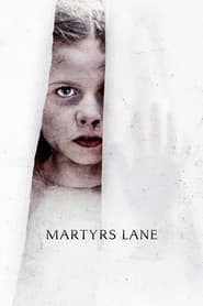 Film Martyrs Lane en streaming