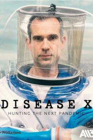 poster Disease X: Hunting the Next Pandemic