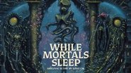 Backdrop of While Mortals Sleep image size 1280x720