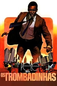 Os Trombadinhas Poster