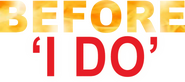 Logo of Before 'I Do' image size 1416x629