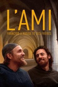 poster L'ami, François d'Assise et ses frères