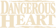 Logo of Dangerous Heart image size 800x405