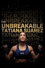 poster The Unbreakable Tatiana Suarez