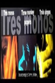 Tres Monos FULL MOVIE