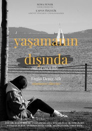 Yaşamanın Dışında