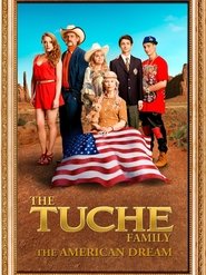 The Tuche Family: The American Dream Poster