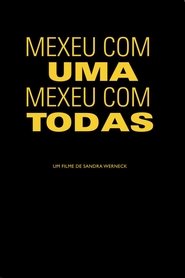 poster Mexeu com uma, mexeu com todas