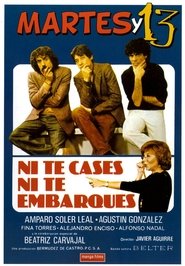 poster Ni te cases ni te embarques