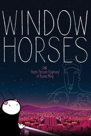 poster Window Horses: The Poetic Persian Epiphany of Rosie Ming