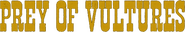 Logo of Prey of Vultures image size 792x137