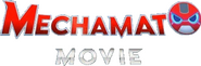 Logo of Mechamato Movie image size 599x197