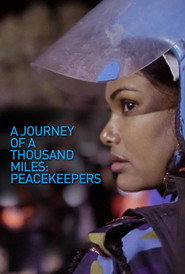 poster A Journey of a Thousand Miles: Peacekeepers