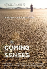 Coming To My Senses 2017 123movies