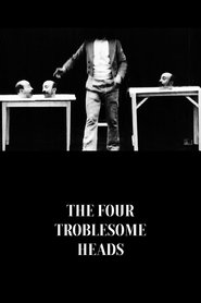 Poster of The Four Troublesome Heads image size 600x900