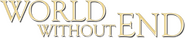 Logo of World Without End image size 786x160