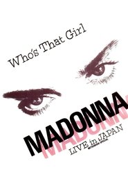 Poster of Madonna: Who's That Girl - Live in Japan image size 1550x2325